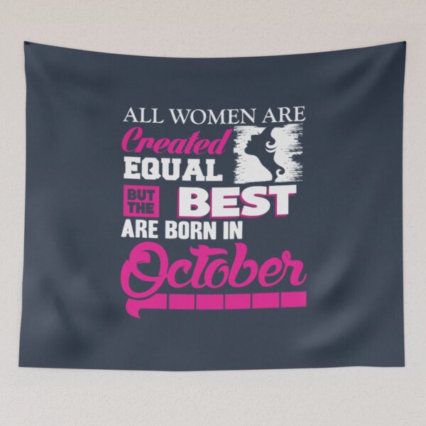 Item preview, OctoberThe best women are born in October designed and sold by RanDiTES.