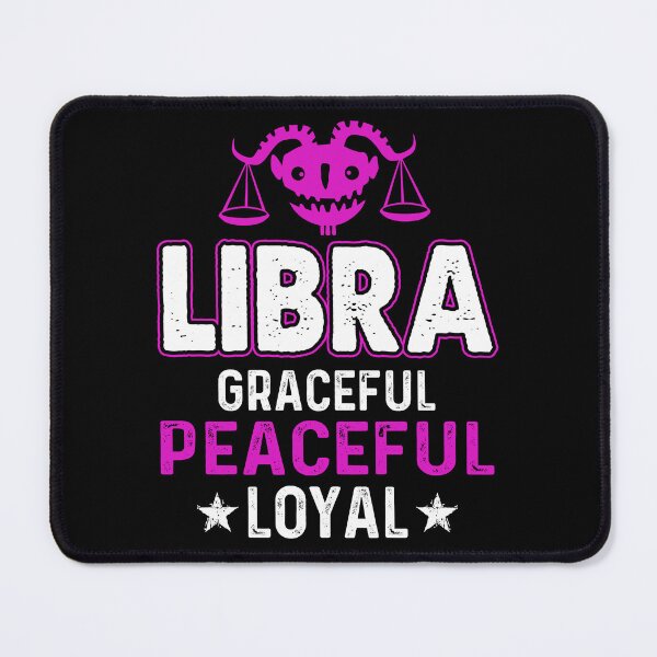 Item preview, Libra Graceful Peaceful Loyal designed and sold by UnknownArtistt.