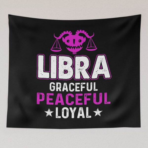 Item preview, Libra Graceful Peaceful Loyal designed and sold by UnknownArtistt.