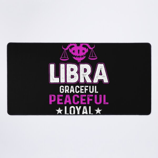 Item preview, Libra Graceful Peaceful Loyal designed and sold by UnknownArtistt.