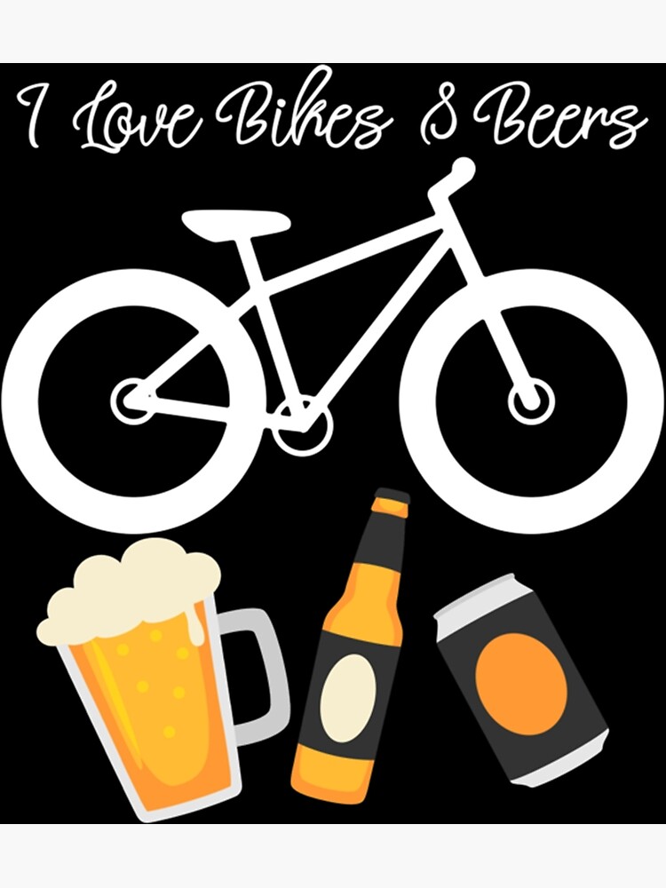 I Love Bikes And Beer Shirt - Bicycle, Cycling T Shirt I Love Bikes And Beer Shirt - Bicycle, Cycling T Shirt