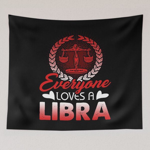 Item preview, Everyone Loves A Libra designed and sold by UnknownArtistt.