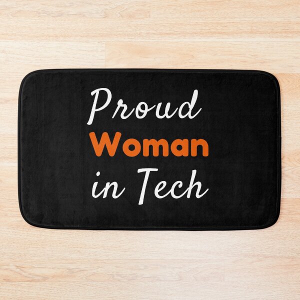 Item preview, Proud Woman in Tech designed and sold by TheCodeChic.