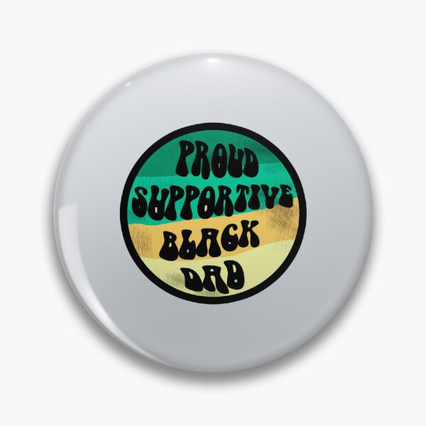 Item preview, Proud Supportive Black dad designed and sold by Tupcoolad.