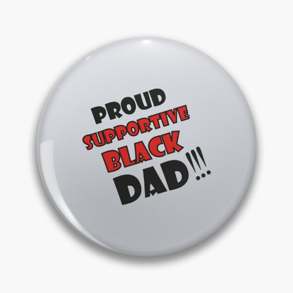 Item preview, Proud Supportive Black dad designed and sold by Tupcoolad.