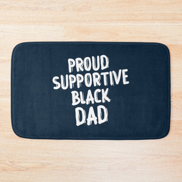 Item preview, Proud Supportive Black dad designed and sold by Tupcoolad.