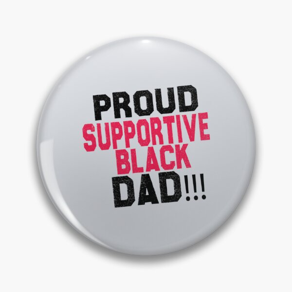 Item preview, Proud Supportive Black dad designed and sold by Tupcoolad.