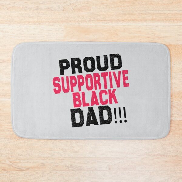 Item preview, Proud Supportive Black dad designed and sold by Tupcoolad.