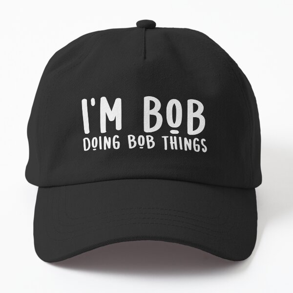 Item preview, Bob For Men Funny I'm Bob Doing Bob Things  designed and sold by alenaz.
