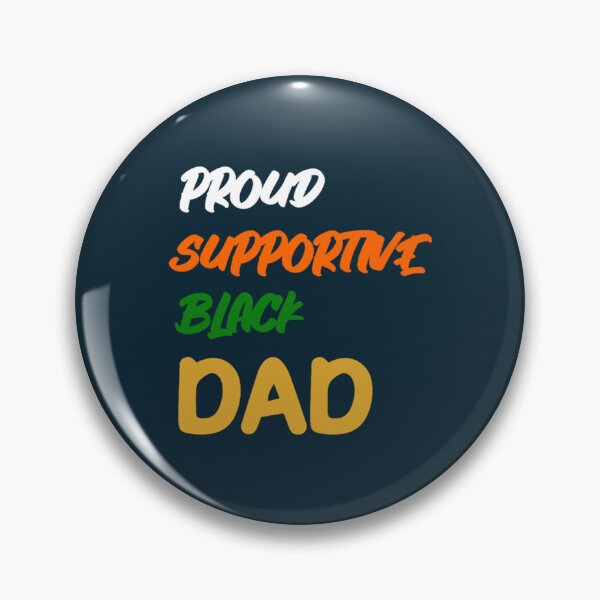 Item preview, Proud Supportive Black dad designed and sold by Tupcoolad.