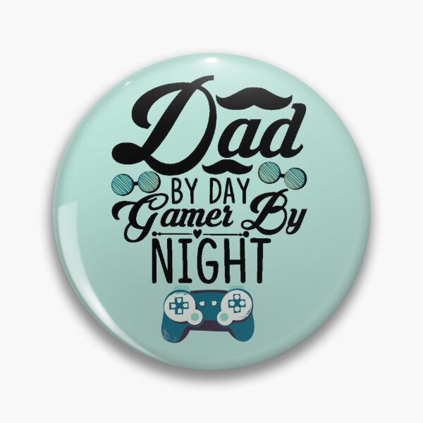 Item preview, DAD BY DAY GAMER BY NIGHT designed and sold by DanaMire.
