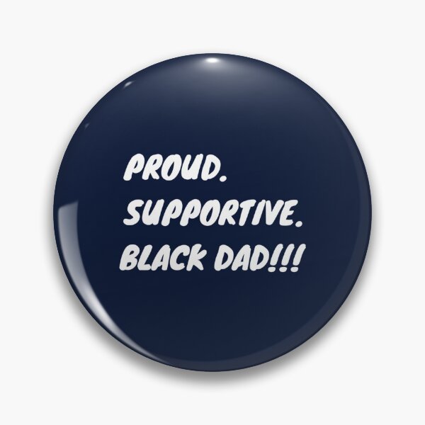 Item preview, proud supportive black dad   designed and sold by Tupcoolad.