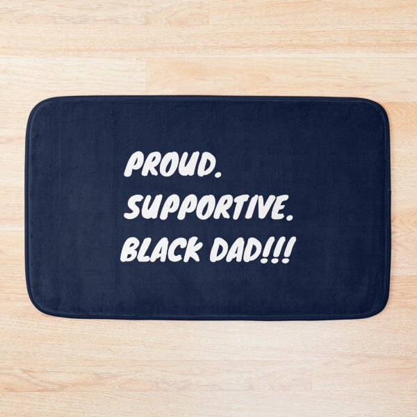 Item preview, proud supportive black dad   designed and sold by Tupcoolad.