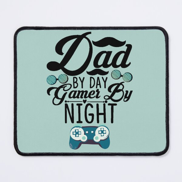 Item preview, DAD BY DAY GAMER BY NIGHT designed and sold by DanaMire.