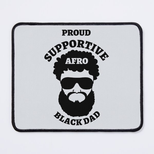 Item preview, proud supportive black dad   designed and sold by Tupcoolad.