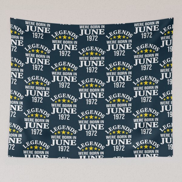 Item preview, 50th Birthday Legends Were Born in June 1972   designed and sold by Tupcoolad.