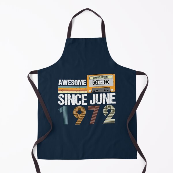 Item preview, Awesome Since June 1972  50th birthday  vintage June 1972   designed and sold by Tupcoolad.