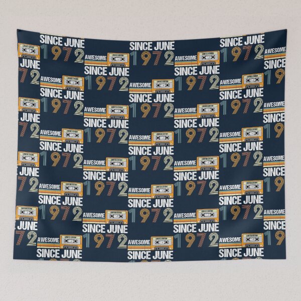 Item preview, Awesome Since June 1972  50th birthday  vintage June 1972   designed and sold by Tupcoolad.