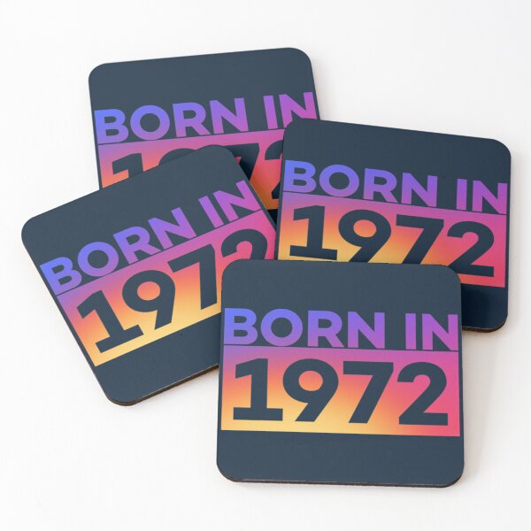Item preview, born in 1972       designed and sold by Tupcoolad.