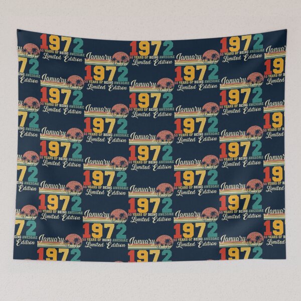 Item preview, born in 1972       designed and sold by Tupcoolad.