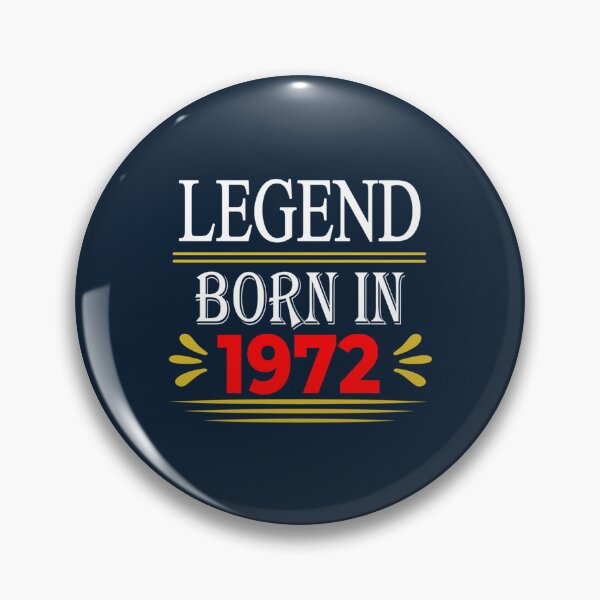 Item preview, born in 1972       designed and sold by Tupcoolad.