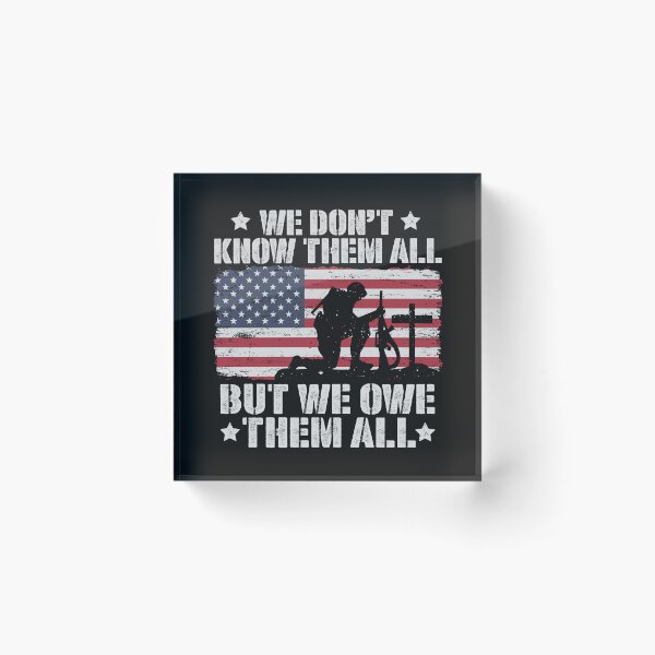 Aperçu de l'œuvre Nous ne savons pas tout, mais nous leur devons tous la soudure patriotique du drapeau américain créée et vendue par alenaz.