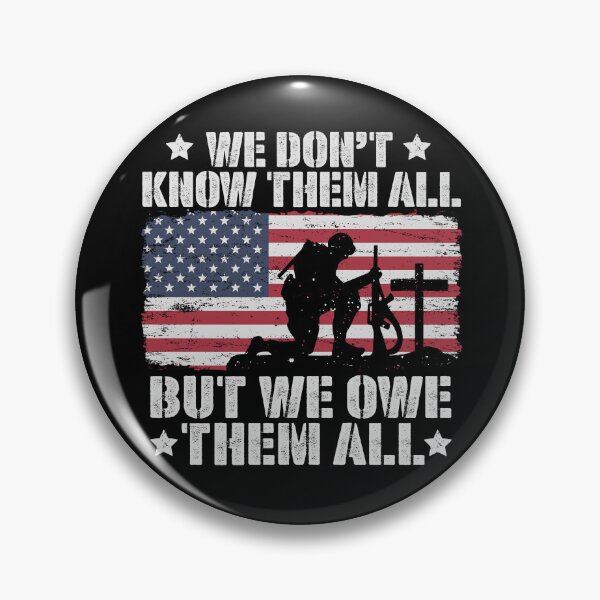 Item preview, We Don't Know The All But We Owe Them All American Flag Patriotic Solder  designed and sold by alenaz.
