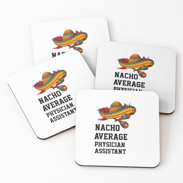 Item preview, Nacho Average  Physician Assistant designed and sold by Yay Design.