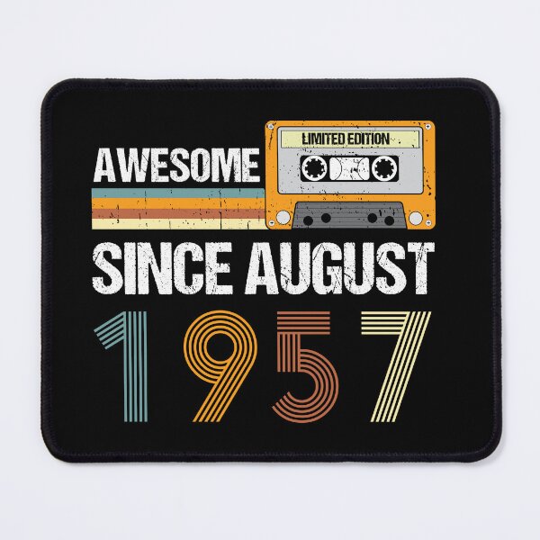 Item preview, Awesome Since August 1957 | Made In 1957 | August Birthday Quotes designed and sold by AMINE ★★★★★.
