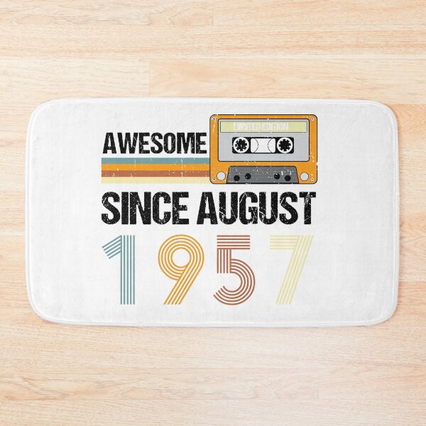 Item preview, Awesome Since August 1957 | Made In 1957 | August Birthday Quotes designed and sold by AMINE  ★★★★★.