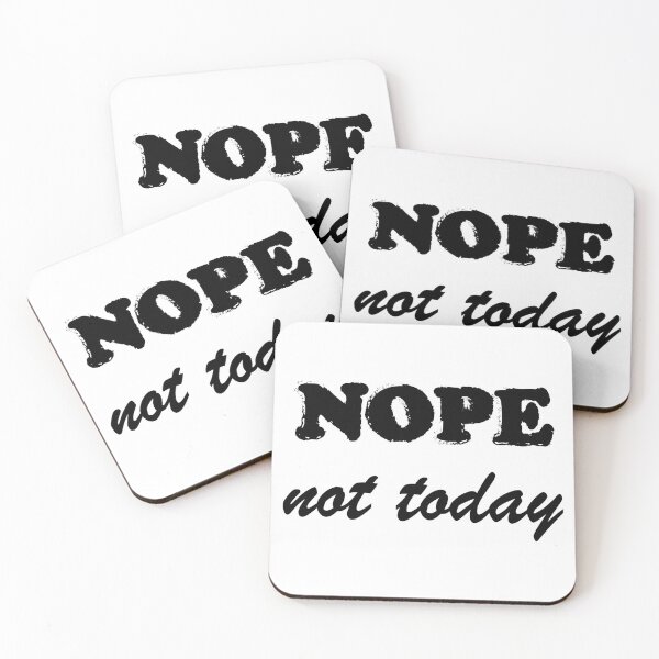 Item preview, Nope, not today designed and sold by mixtape80.