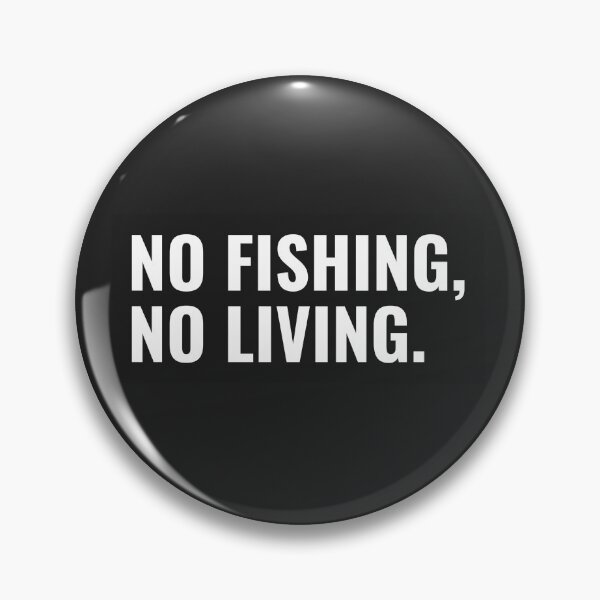 Item preview, No fishing, no living. designed and sold by Sansiri.