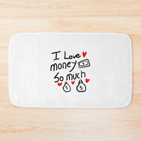 Item preview, i love money so much designed and sold by crazyhome.