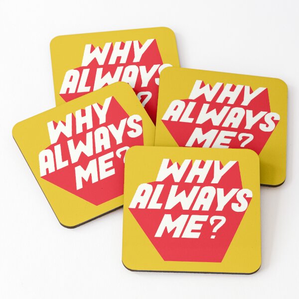 Item preview, Why Always Me designed and sold by JessieGThomas.