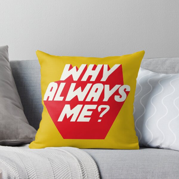 Item preview, Why Always Me designed and sold by JessieGThomas.