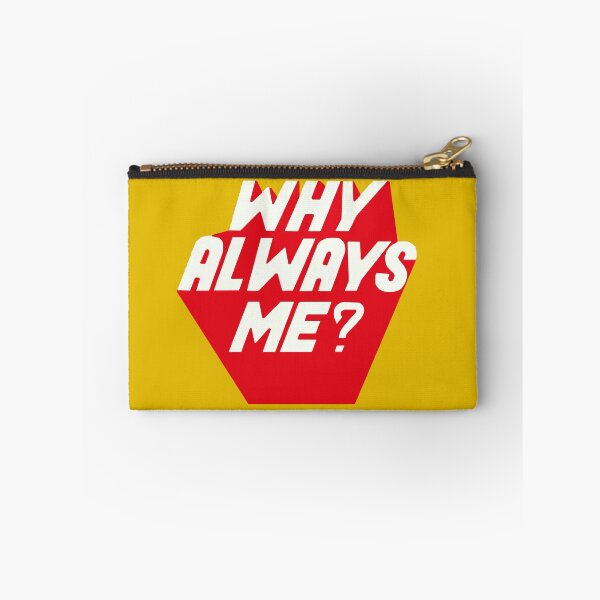Item preview, Why Always Me designed and sold by JessieGThomas.