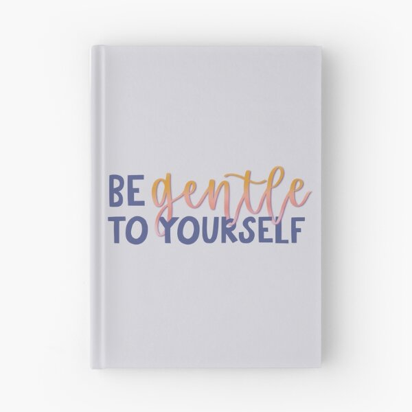 Item preview, Be Gentle to Yourself designed and sold by MadeByMeera.
