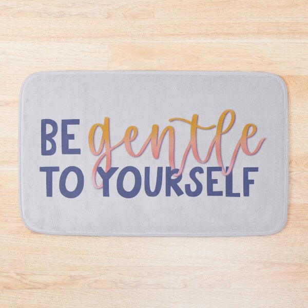 Item preview, Be Gentle to Yourself designed and sold by MadeByMeera.