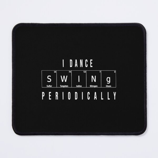 Item preview, Swing Dance I Dance Swing Periodically designed and sold by Dubbra.