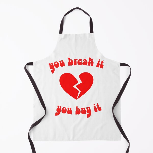 Item preview, You Break It You Buy It designed and sold by JessieGThomas.