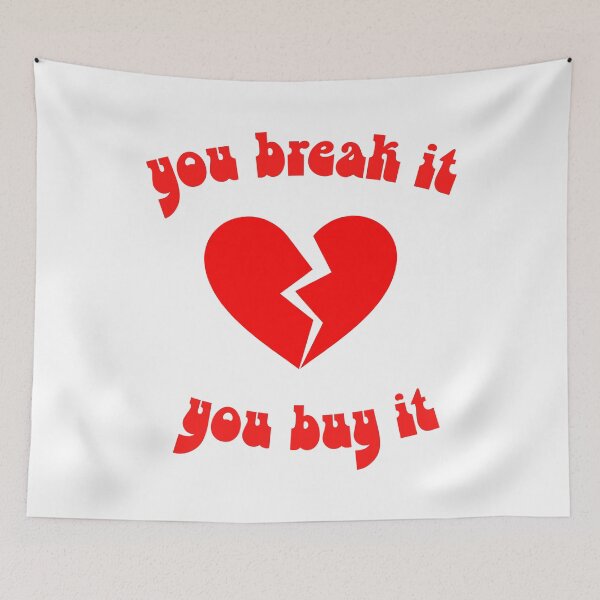 Item preview, You Break It You Buy It designed and sold by JessieGThomas.