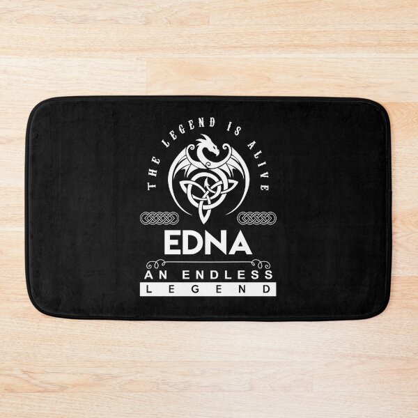 Item preview, Edna Name T Shirt - Edna The Legend Is Alive - An Endless Legend Gift Item Tee designed and sold by rolandchel.
