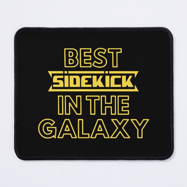 Item preview, Best Sidekick In The Galaxy | Cute Family Gift Idea For Sidekick designed and sold by kindxinn.