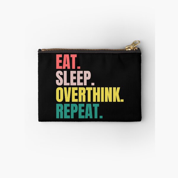 Item preview, Funny Eat Sleep Overthink Repeat Colorful designed and sold by Nepaz-Designs.