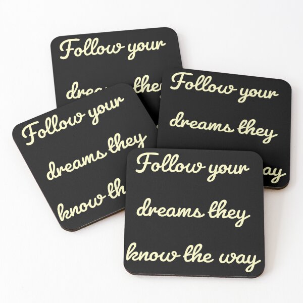 Item preview, Follow your dreams they know the way design motivation design. designed and sold by 7Royal.