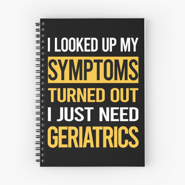Item preview, Funny My Symptoms Geriatrics Geriatric Geriatrician designed and sold by kerry8d7dlaurie.