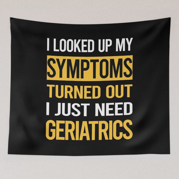 Item preview, Funny My Symptoms Geriatrics Geriatric Geriatrician designed and sold by kerry8d7dlaurie.