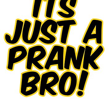 Just a prank Sticker