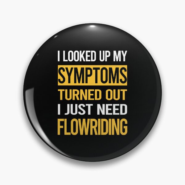 Item preview, Funny My Symptoms Flowriding Flowboarding designed and sold by kerry8d7dlaurie.