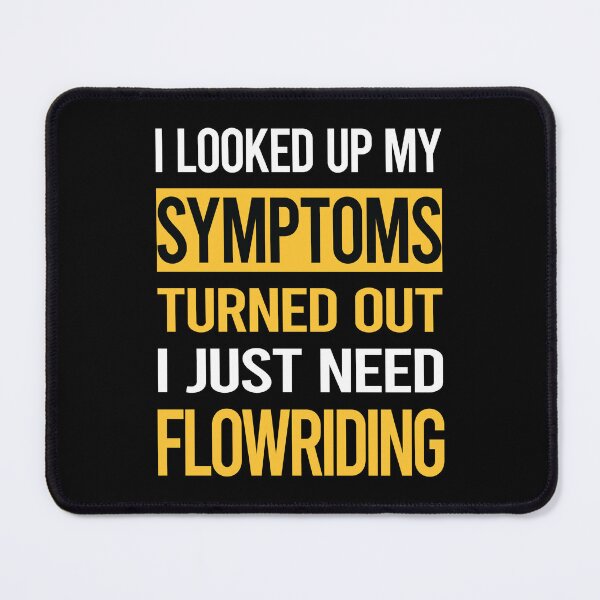 Item preview, Funny My Symptoms Flowriding Flowboarding designed and sold by kerry8d7dlaurie.